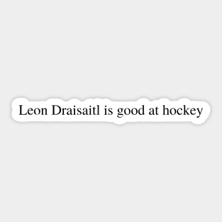 Leon Draisitl is good at hockey Sticker